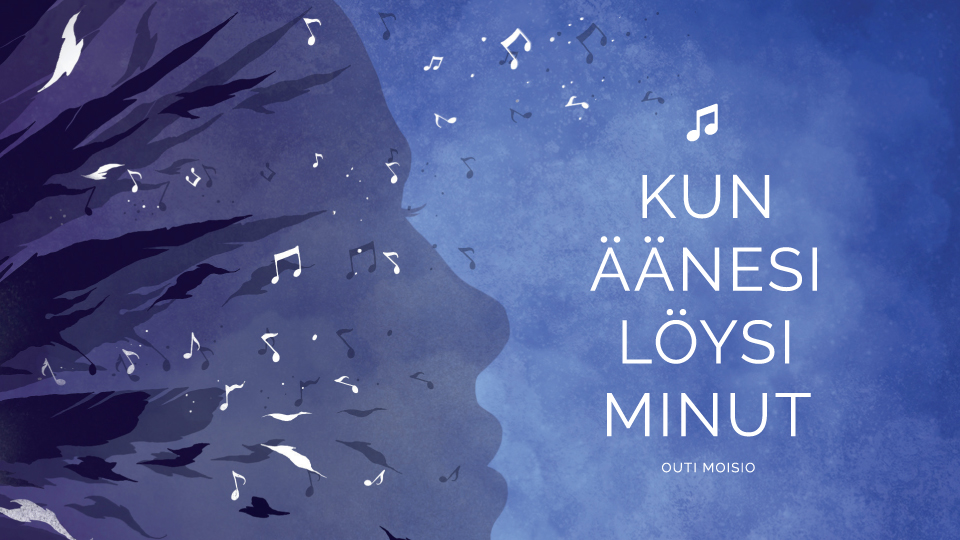 Kun äänesi löysi minut